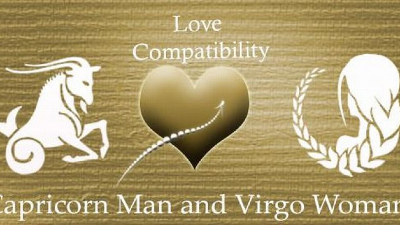 Capricorn Man And Virgo Woman Love Compatibility.