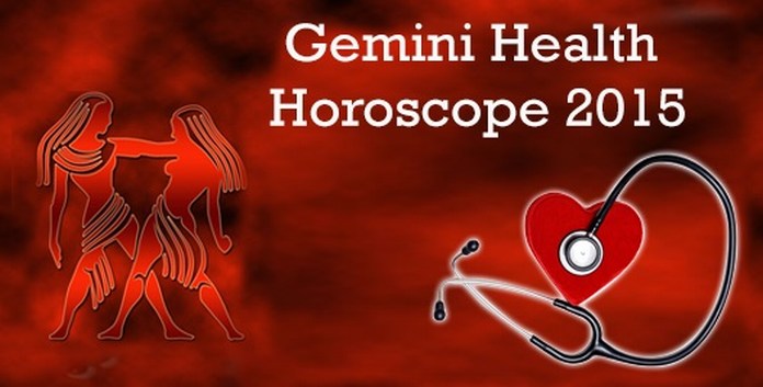 Gemini Health Horoscope 2015