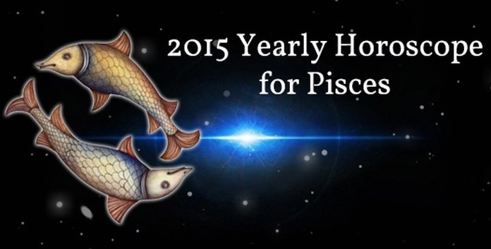 Yearly Pisces Horoscope 2015