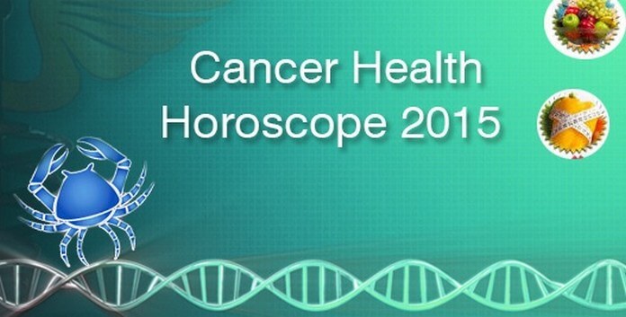 2015 Cancer Health Horoscope