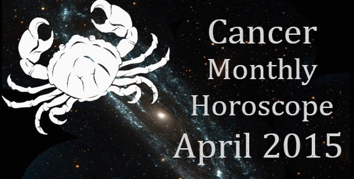 April 2015 Horoscope for Cancer