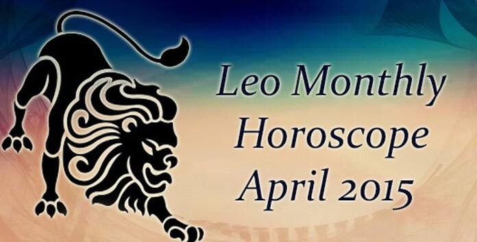 Leo Monthly Horoscope April 2015