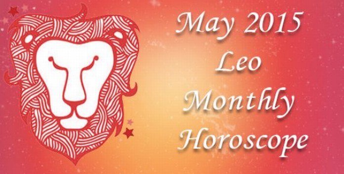 May 2015 Leo Monthly Horoscope