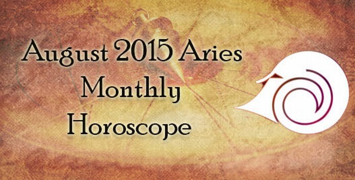 August 2015 Aries Monthly Horoscope