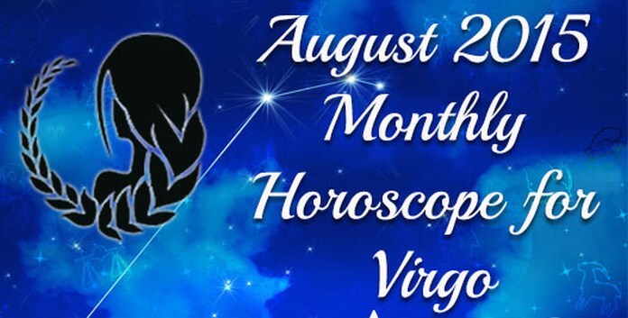Virgo Horoscope August 2015