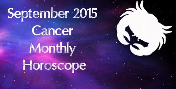 Cancer September Horoscope 2015