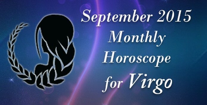 September 2015 Virgo Horoscope