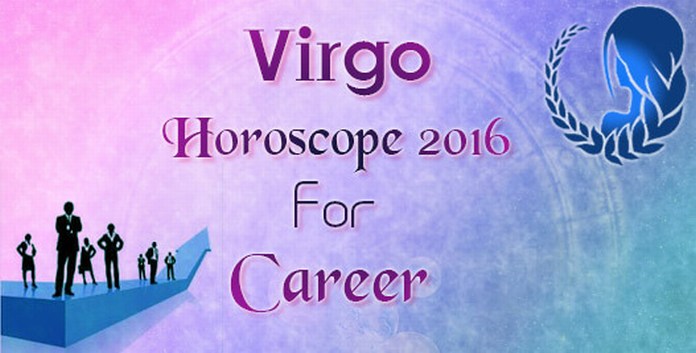 Career Virgo Horoscope 2016