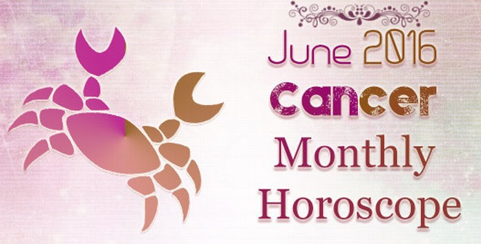 Cancer June Monthly Horoscope 2016