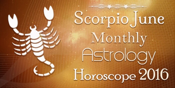 June Scorpio Horoscope 2016