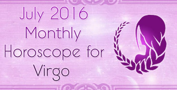 July 2016 Monthly Virgo Horoscope