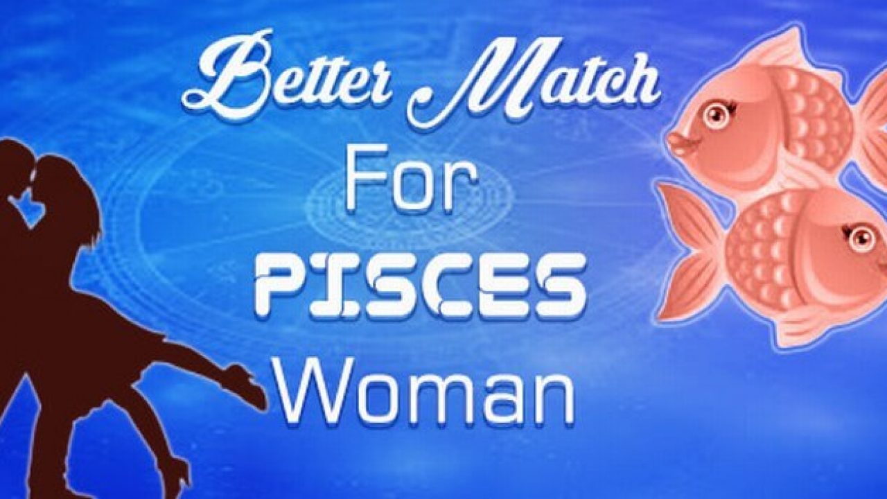 Good Matches For Pisces
