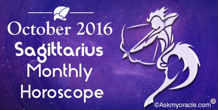 Sagittarius October 2016 Horoscope