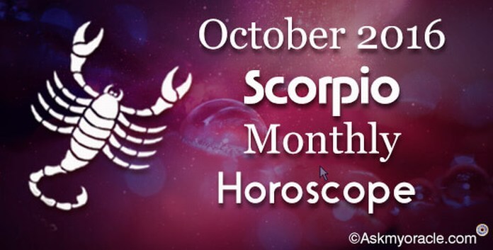 Scorpio October 2016 Monthly Horoscope