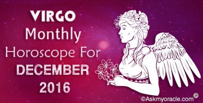 Virgo December 2016 Horoscope