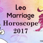 Leo Marriage Horoscope 2017