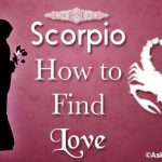 Scorpio How to Find Love