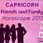 Capricorn Friends and Family Horoscope 2017