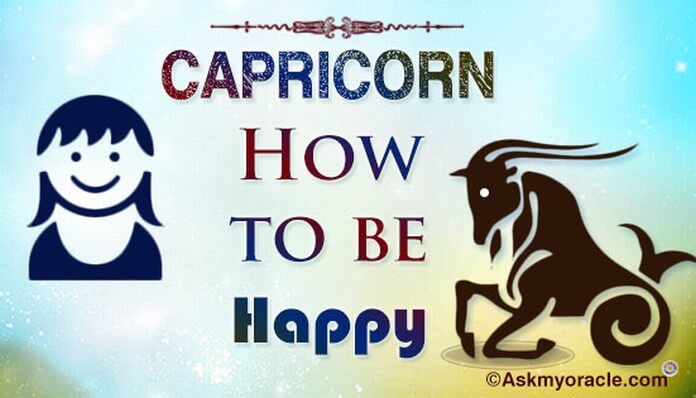 Capricorn How to be Happy
