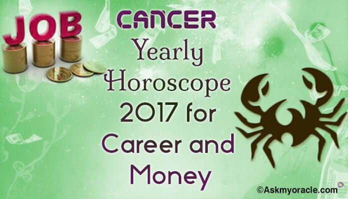 Cancer Horoscope 2017 Career and Money