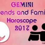 Gemini Friends and Family Horoscope 2017