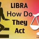 Libra How do They Act