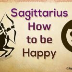 Sagittarius How to be Happy