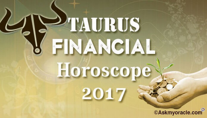 Taurus Finance Yearly Horoscope 2017