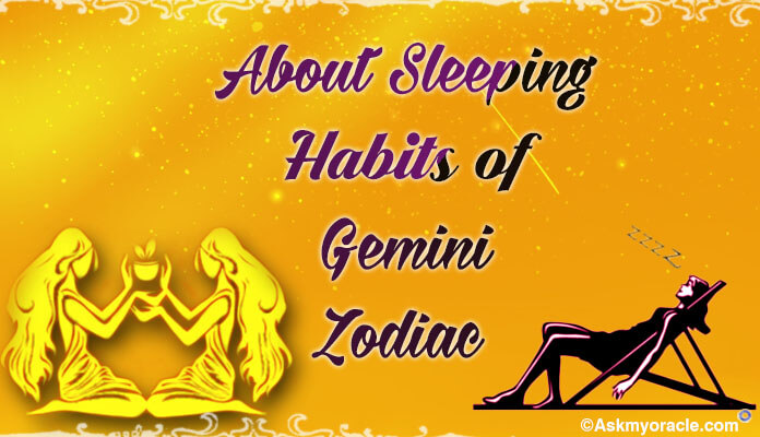 Sleeping Habits of Gemini Zodiac