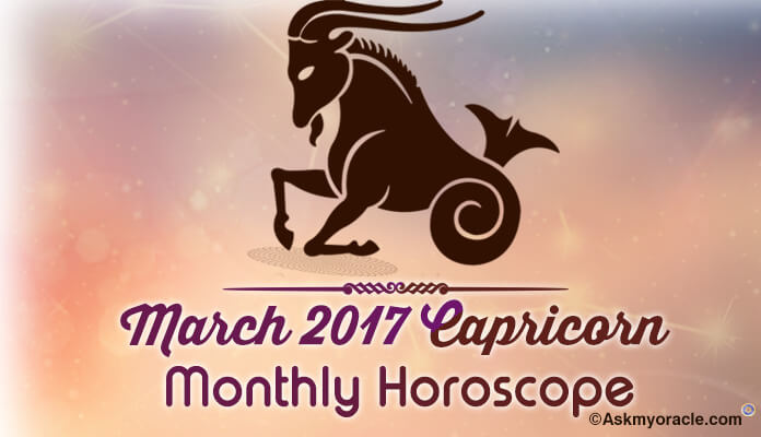 Capricorn Monthly Horoscope March 2017