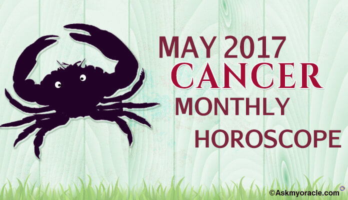 May 2017 Cancer Monthly Horoscope Astrology