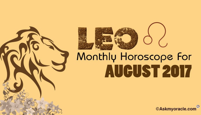 Leo Monthly Horoscope August 2017