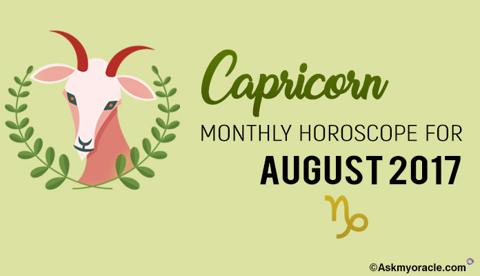 Capricorn Monthly Horoscope August 2017