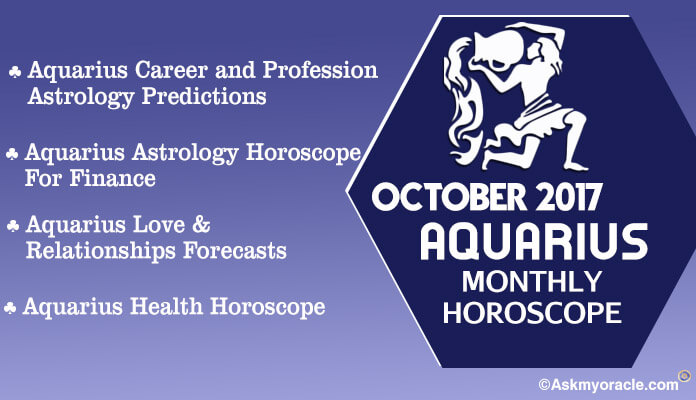 Aquarius Monthly Horoscope October 2017