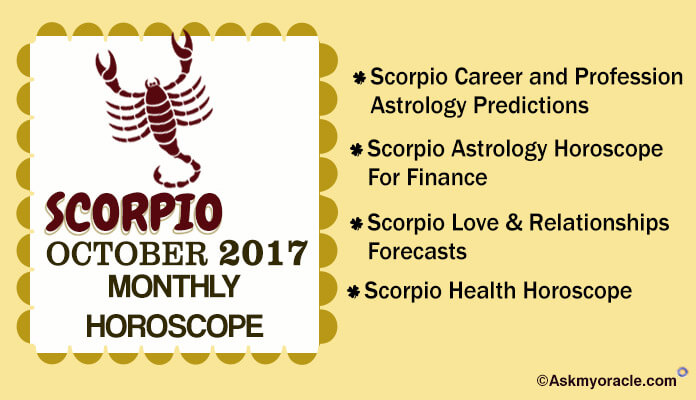 Scorpio Monthly Horoscope October 2017