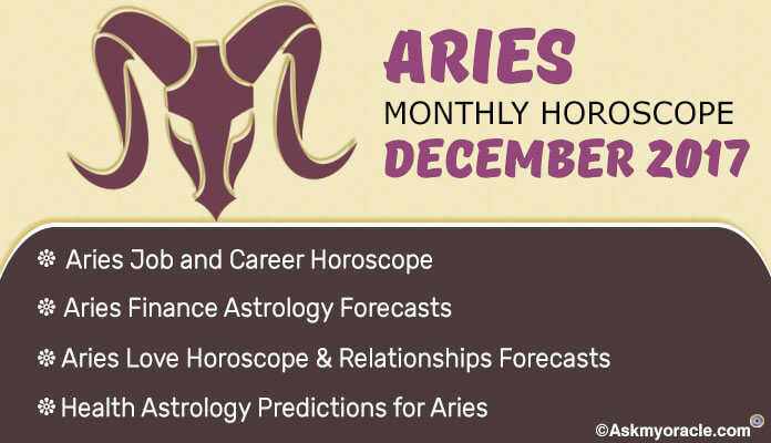 Aries Monthly Horoscope December 2017