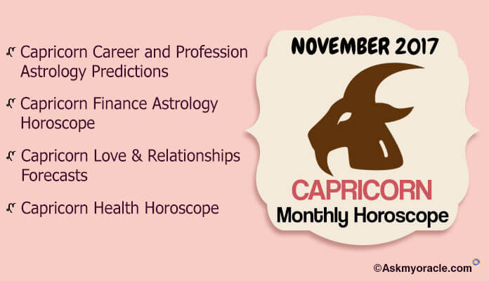 Capricorn November 2017 Monthly Horoscope Astrology