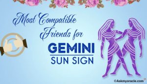 Most Compatible Friends for Gemini Sun Sign - Ask My Oracle