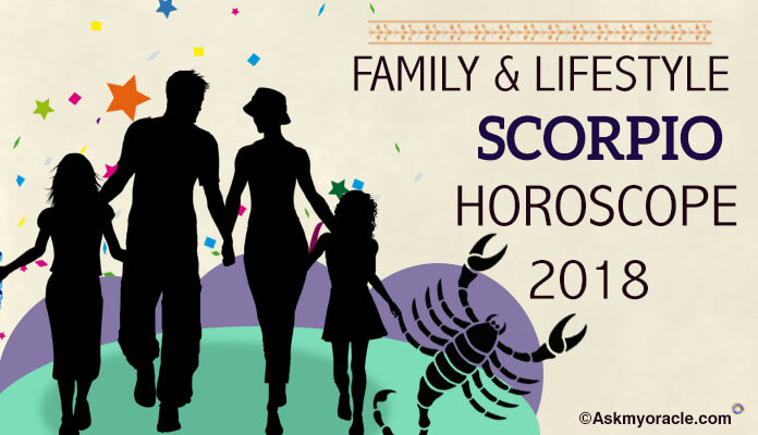 Family Scorpio Horoscope 2018 - Lifestyle Scorpio Horoscope 2018
