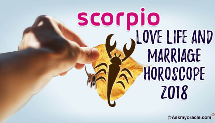 Scorpio Love Life Horoscope 2018 Marriage Horoscope
