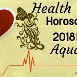 2018 Aquarius Health Horoscope, Aquarius Health Astrology