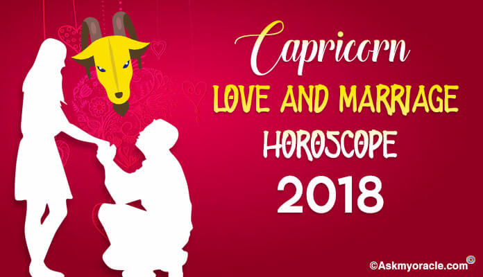 2018 Capricorn Love and Relationship Horoscope, Capricorn Marriage Predictions