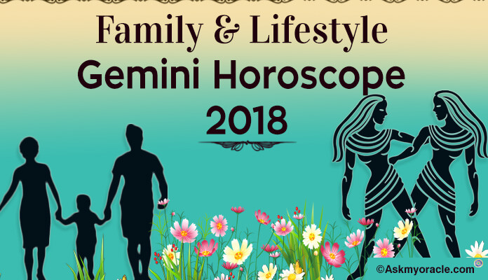 2018 Gemini Family Horoscope, Gemini Lifestyle, Wife Husband