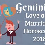 2018 Gemini Love Romance Horoscope, Gemini Marriage Predictions