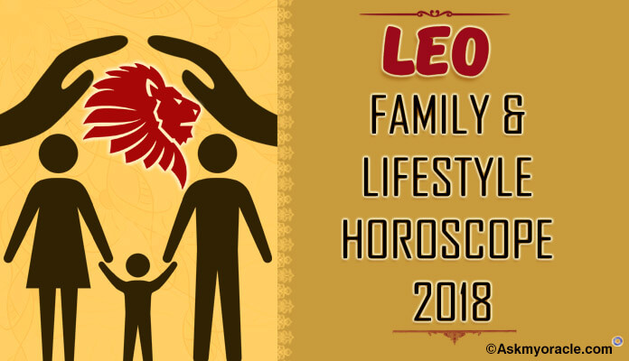 2018 Leo Family Horoscope, Leo Lifestyle Astrology predictions