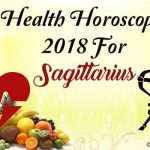 Sagittarius Health Horoscope 2018 Predictions, Health Horoscope