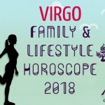 Virgo Family Horoscope 2018, Virgo Lifestyle Horoscope