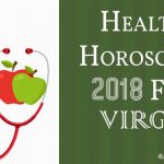 Virgo Health Horoscope 2018, Virgo Health and Well Being Astrology