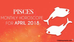 Pisces Monthly Horoscope For April 2021 | Pisces Horoscope