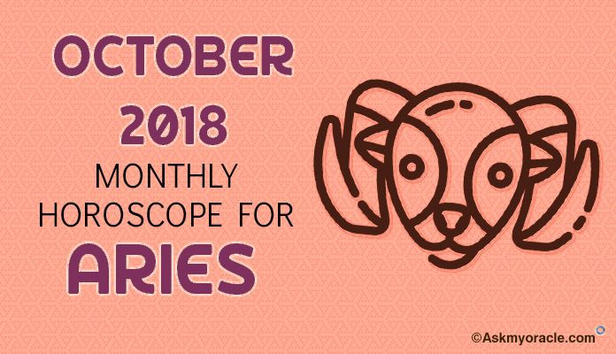 Aries October 2018 Horoscope Predictions, October 2018 Aries Monthly astrology